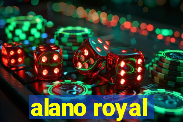 alano royal